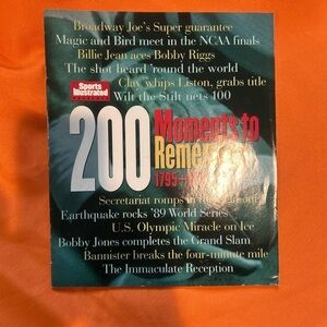 Collector Issue Sports Illustrated Presents 200 Moments to Remember 1795 - 1995.